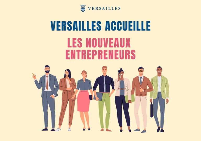 Nouveaux entrepreneurs à Versailles : rendez-vous le 28 septembre